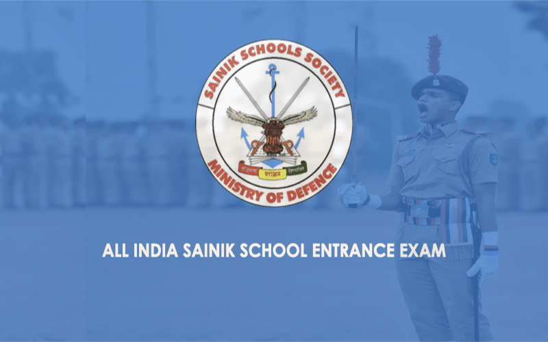 ALL INDIA SAINIK SCHOOLS ENTRANCE EXAM (AISSEE)